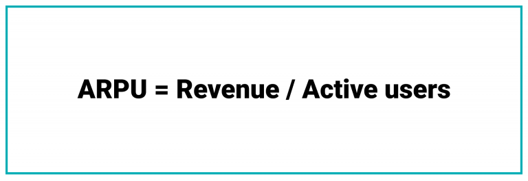 To calculate ARPU (Average Revenue per User) for a certain period, divide the revenue of the product by the number of active users in that period.