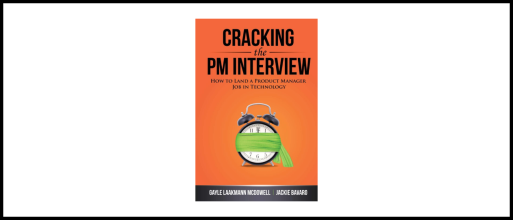 Cracking The PM Career The Skills Frameworks and Practices To