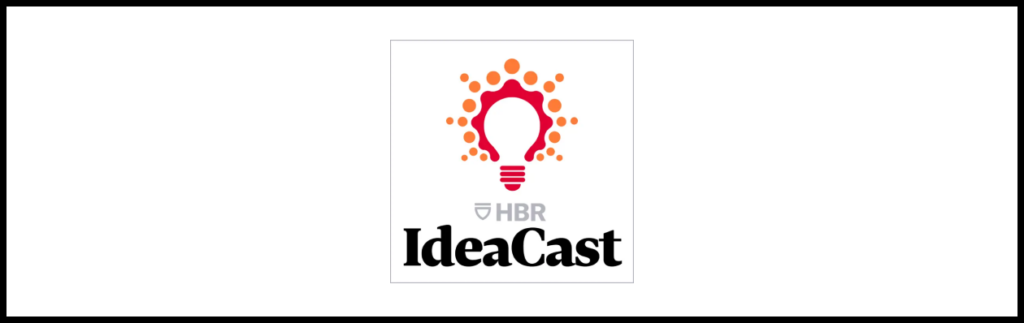 HBR IdeaCast