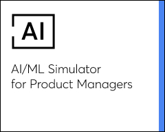 AI/ML Simulator for Product Managers
