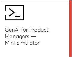 Generative AI for Product Managers — Mini Simulator